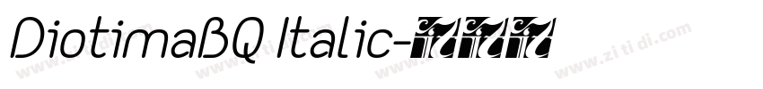 DiotimaBQ Italic字体转换